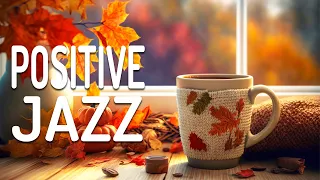 Positive Jazz Music ☕ Sweet September Jazz and Elegant Autumn Bossa Nova Music for Good Mood