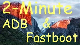 Install ADB & Fastboot on Mac OS X