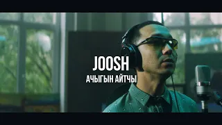 JOOSH - Ачыгын айтчы | Curltai Mood Video