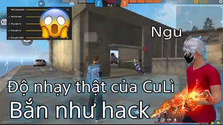 Lộ độ nhạy thật của CuLì bắn như hack