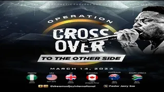 OPERATION CROSS OVER TO THE OTHER SIDE || NSPPD || 14TH MARCH 2024