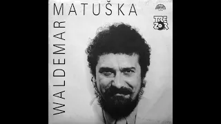 WALDEMAR MATUŠKA – Waldemar Matuška LP