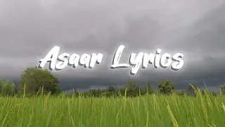 Asaar Lyrics [ Bipul Chettri ]