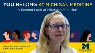 You Belong at Michigan Medicine - A Second Look at Michigan Medicine