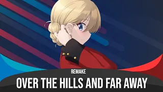 Over The Hills And Far Away - Nightcore REMAKE