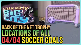 All Soccer Goal Locations – Little Kitty Big City