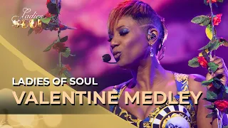 Ladies of Soul 2019 | Valentine Medley