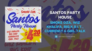 Smoke DZA, Wiz Khalifa, Big K.R.I.T., Curren$y & Girl Talk - Santos Party House (AUDIO)