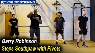 Steps Southpaw with Pivots by Barry Robinson