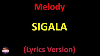 Sigala - Melody (Lyrics version)