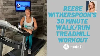 Reese Witherspoon's 30 Minute Walk/Run Treadmill Workout