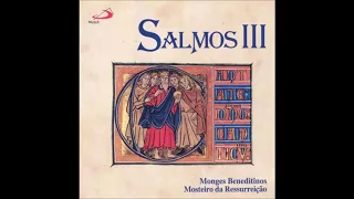 CD Salmos III - Monges Beneditinos do Mosteiro da Ressurreição (Cantos Gregorianos em Português)