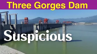 Three Gorges Dam ● Suspicious movement ● Dec 16 2023  ● China Now