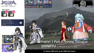 DFFOO GL | Act 4 Chapter 1 Pt 2 SHINRYU | Bronze Quina Ticket Challenge