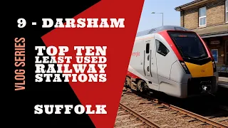 Top Ten Least Used Railway Stations in Suffolk - 9 - Darsham