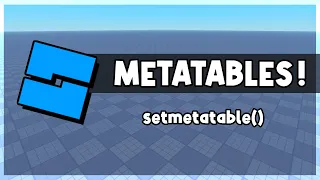 Metatables Explained | Roblox Scripting Tutorial