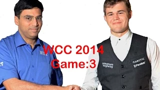 World Chess Championship 2014 Round 3: Carlsen vs Anand
