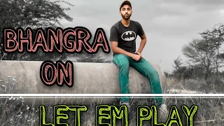 Let 'em play (FULL VIDEO ) Karan Aujla | Bhangra By Navi | Ruby Lubana