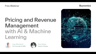 Pricing and Revenue Management with AI & Machine Learning | buynomics Webinar