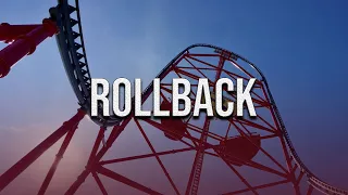 ROLLBACK (MONTAÑA RUSA) | EXPLICACIÓN BREVE