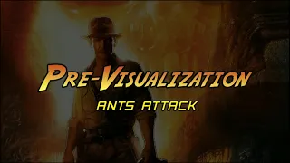 Pre-Visualization - Ants Attack | Indiana Jones Behind the Scenes