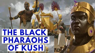 Discover the Black Pharaohs of the Kingdom of KUSH