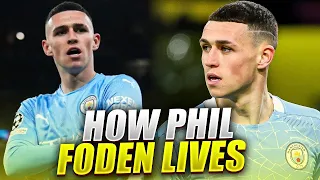 This is how PHIL FODEN lives