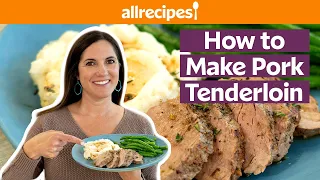 How to Make Pork Tenderloin | Get Cookin' | Allrecipes