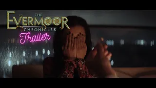 The Evermoor: Season 3 | Official Trailer 2021!