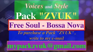 Free Soul - Voices, Style Pack ZVUK for Yamaha PSR S770 S775 S970 S975 SX600 SX700 SX900 Tyros Genos