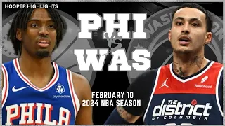 Philadelphia 76ers vs Washington Wizards Full Game Highlights | Feb 10 | 2024 NBA Season