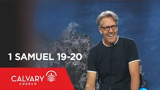 1 Samuel 19-20 - Skip Heitzig