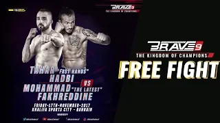 BRAVE CF 9 FREE FIGHT: TAHAR HADBI VS MOHAMMAD FAKHREDDINE