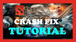 Dota 2 - How to Fix Crashing, Freezing, Lagging... - TUTORIAL | 2022