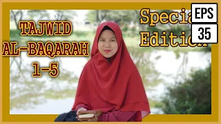 40.DISCUSSION OF TAJWID SURAH ALBAQARAH VERSE1-5+COMPLETE MEANINGSOFHOWTO READ AND EXAMPLE OF SPEECH