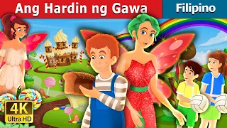 Ang Hardin ng Gawa | The Garden of Deed Story | @FilipinoFairyTales