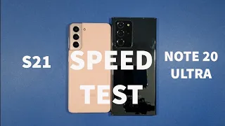 Samsung S21 vs Samsung Note 20 Ultra Speed Test