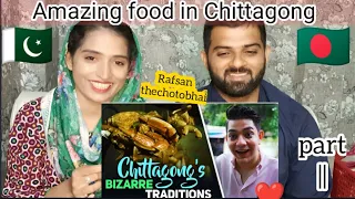 Pakistani couple reaction on Chittagong's CRAZY Traditions! | Rafsan TheChotoBhai