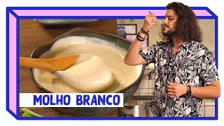 COMO FAZER MOLHO BRANCO | Cozinha Básica 2.0 | Mohamad Hindi