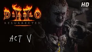 DIABLO II Resurrected CINEMATIC | Epilogue & Act V of Lord of Destruction (expansion)