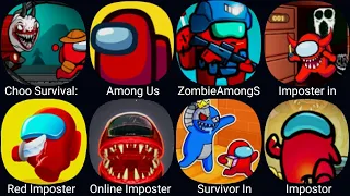 Among Us,Zombie Among Space,Red Imposter,Online Imposter 3D,Survival In Doors,Rainbow Monster