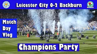 Leicester City 0-2 Backburn, Party time