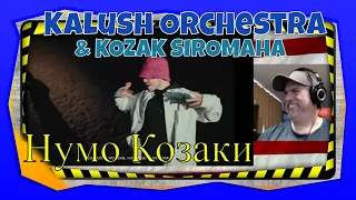 Kalush Orchestra & KOZAK SIROMAHA   Нумо Козаки - REACTION