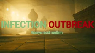 INFECTION OUTBREAK I Gmod realism
