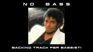 Billie Jean NO BASS Michael Jackson backing track per bassisti SUONA TU IL BASSO nobass