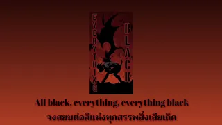 [Thai Sub] Unlike Pluto - Everything Black feat. Mike Taylor