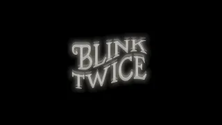 Blink Twice (2023) - Teaser Trailer - Short Horror Film