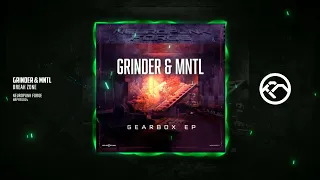 Grinder & MNTL - Break Zone [Neuropunk Forge]