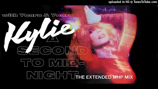 Kylie with Years & Years - A Second To Midnight (The Extended MHP Mix)