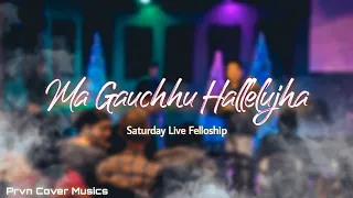 Ma Gauchu Hallelujah | I raise a Hallelujah | New Life Worship | Moments | Saturday Life Felloship